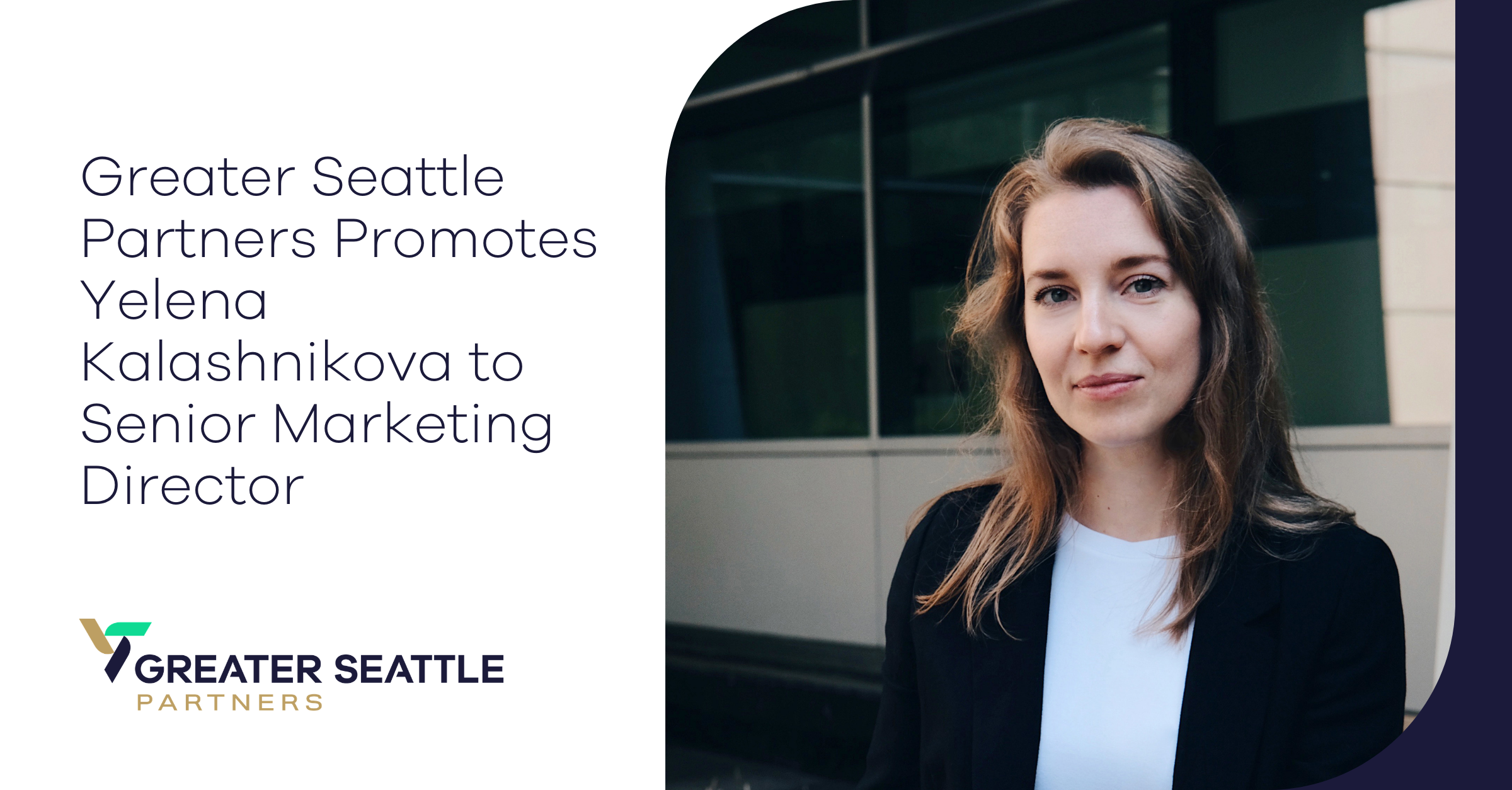 Greater Seattle Partners Promotes Yelena Kalashnikova to Senior Marketing Director